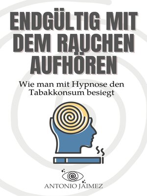 cover image of Endgültig mit dem Rauchen aufhören